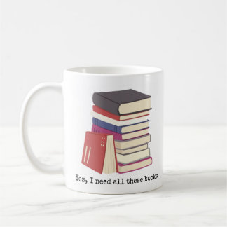 Oui J'Ai Besoin De Tous Ces Livres Café Mug