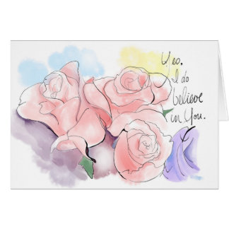 Oui, je crois en vous.