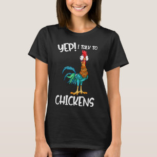 Oui je parle aux poulets T-shirt Mignon Buffs de p