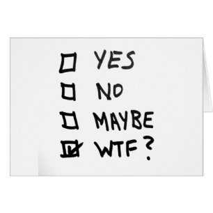 Oui, non, peut-être, WTF à côté des cases à cocher