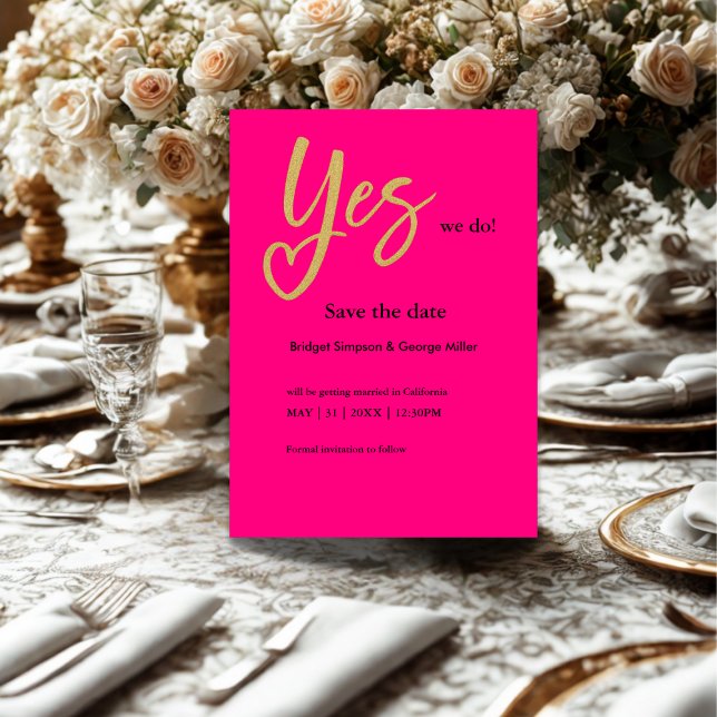 Oui Nous faisons Hot Pink Gold Wedding enregistrer (Créateur téléchargé)