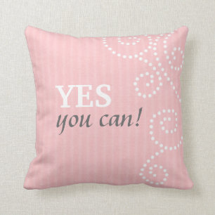 Oui vous pouvez : Coussin de citation de 3 mots