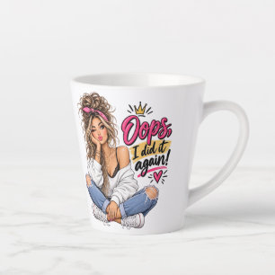 Oups, j'ai recommencé ! Mug de latte drôle et impe