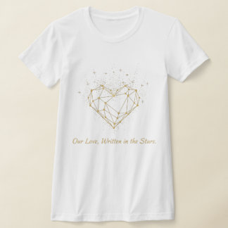 Our Love Written in the Stars T-Shirt - Geometric