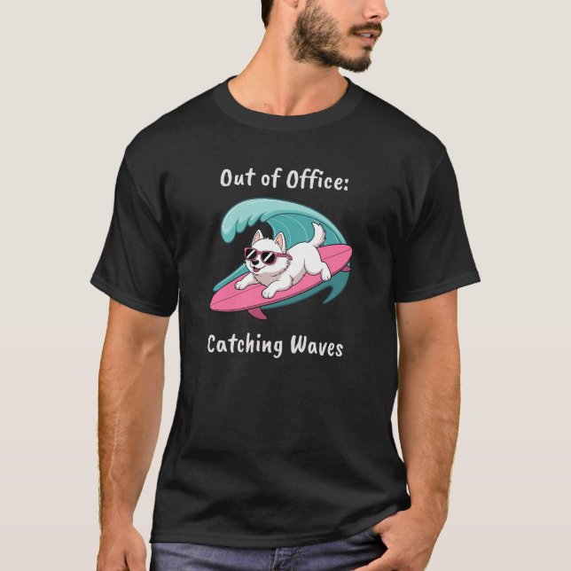 Out of Office - Catching Waves - Funny T-Shirt (Devant)