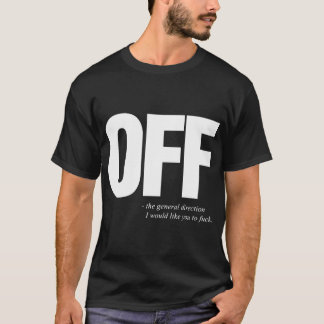 Outre du T-shirts offensif drôle d'offensive du