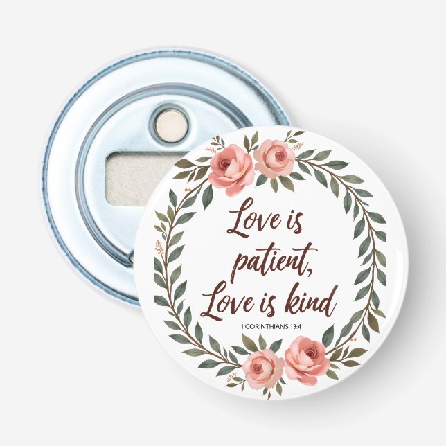 Ouvre-bouteille floral « L'amour est patient » (Devant)