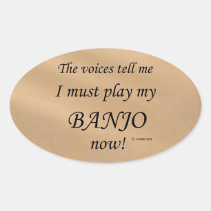Ovale Banjo Voices dit qu'il faut jouer Oval Sticker