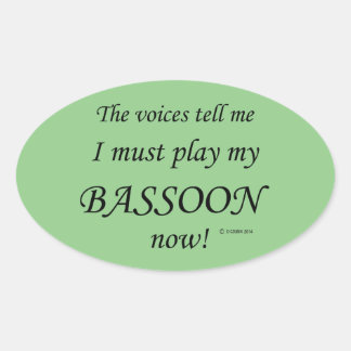 Ovale Bassoon Voices dit qu'il faut jouer Oval Sticker