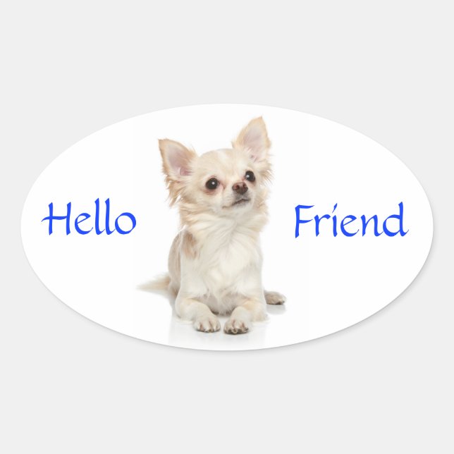Ovale Bonjour ami Long Haired Chihuahua Sticker (Devant)