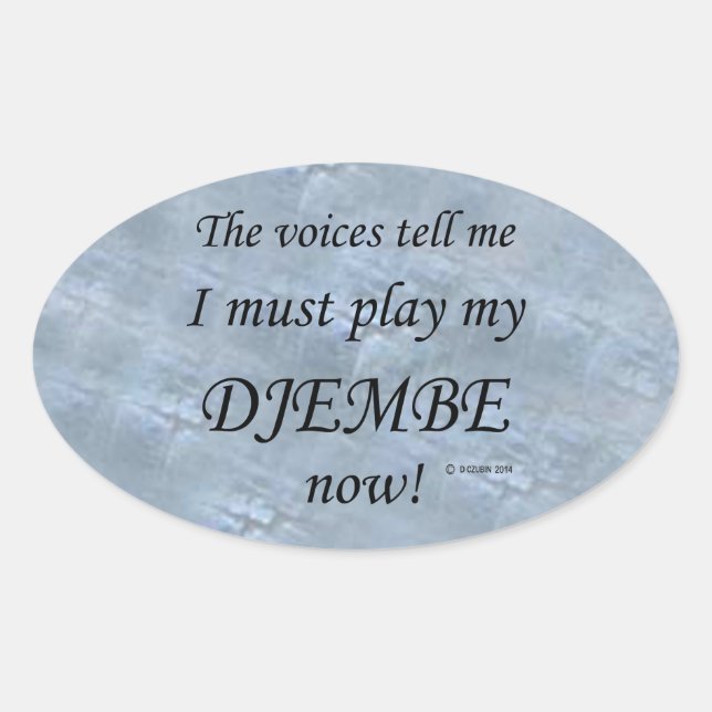 Ovale Djembe Voices dit qu'il faut jouer à Oval Sticker (Devant)