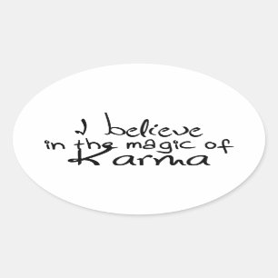 Ovale Je crois en Karma OVAL STICKER