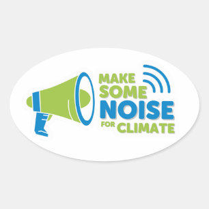 Ovale Sticker - Faire du bruit pour le climat