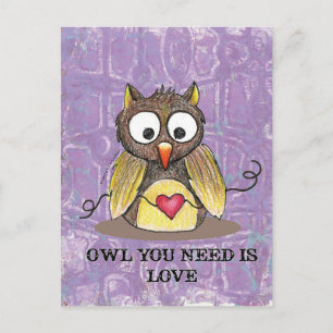 "Owl You Need is Love" Carte postale Owl #2