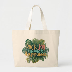 Pack Joy, Unpack Happiness - Jumbo Sac fourre-tout