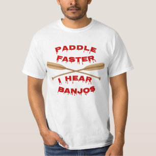 Pagaie plus vite, j'entends encore Banjos T-shirt