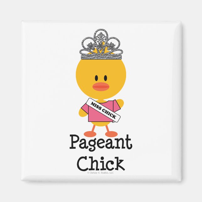 Pageant Chick Magnet (Devant)