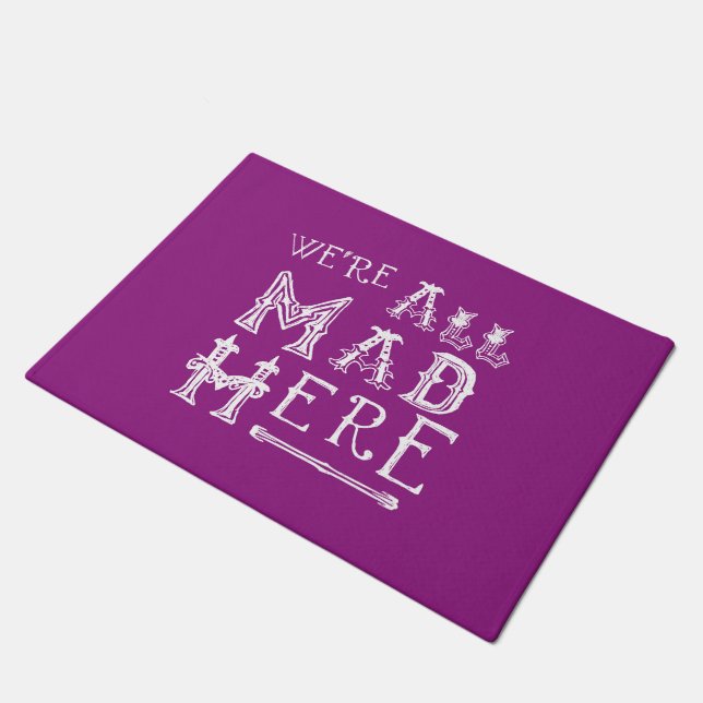 Paillasson Alice In Wonderland Porte Mat - Alice Citation Mad (Incliné)