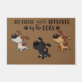 Paillasson All Guests Must Be Approved By The Dogs