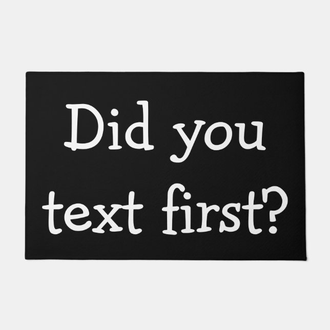 Paillasson Avez-vous fait texte d'abord ? (Devant)