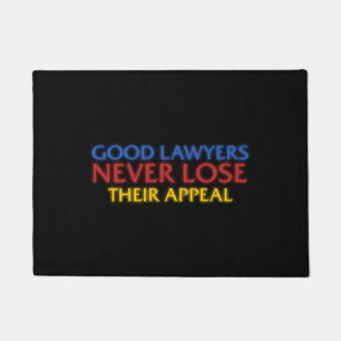 Paillasson Avocat drôle Les bons avocats ne perdent jamais ap