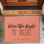 Paillasson Bénir Ce Hizzle De Shizzle Funny Famille Corail<br><div class="desc">Bénissez Ce Hizzle De Shizzle Funny Family Coral Doormat.</div>