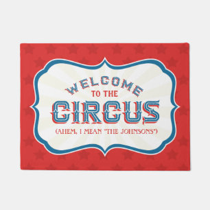Paillasson Bienvenue au cirque (je veux dire, "VOTRE NOM DE F
