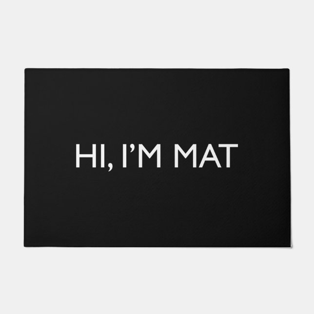 Paillasson Bienvenue Porte Mat HI, I’M MAT (Devant)