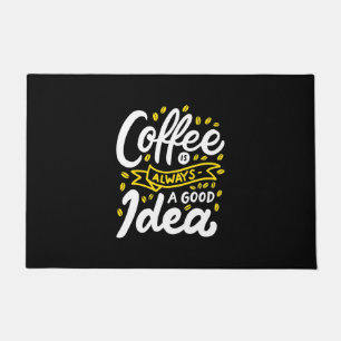 Paillasson Café Cadeau Anniversaire Est Toujours Une Bonne Id