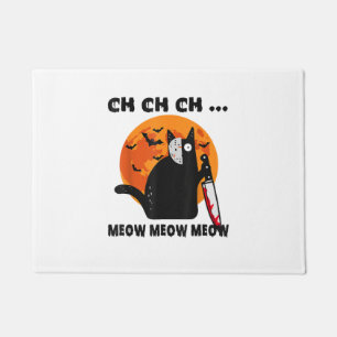 Paillasson Ch Ch Ch Ch Meow Meow Meow Meow Meow Drôle Chat