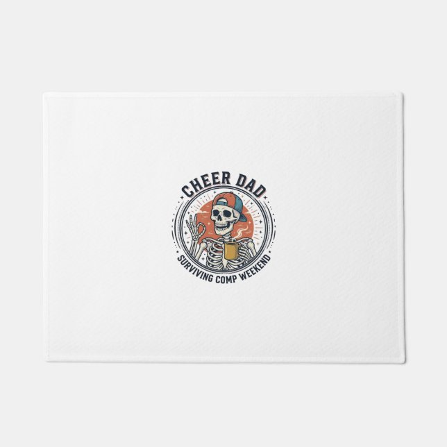 Paillasson Cheer Dad Surviving Comp Weekend Skeleton Shirt_1 (Devant)