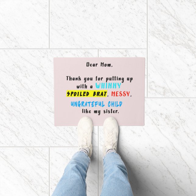 Paillasson Chère Maman, Merci D'Avoir Mis Un Brat Gaché (Intérieur)