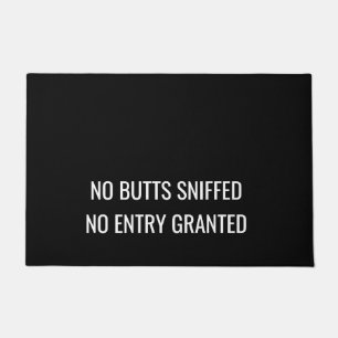 Paillasson Chien drôle Pas de fesses sniffées, pas d'entrée