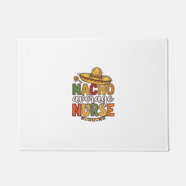 Paillasson Conception de chemise Nacho Average Nurse Cinco De (Devant)