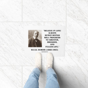 Paillasson Crois En La Vie ! Progrès W.E.B. Dubois Citation