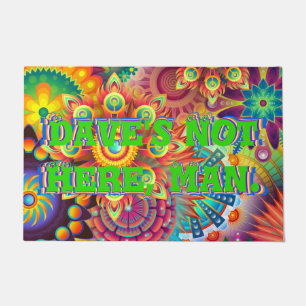 Paillasson Dave n'est pas là, mec. Drôle les années 70 dire