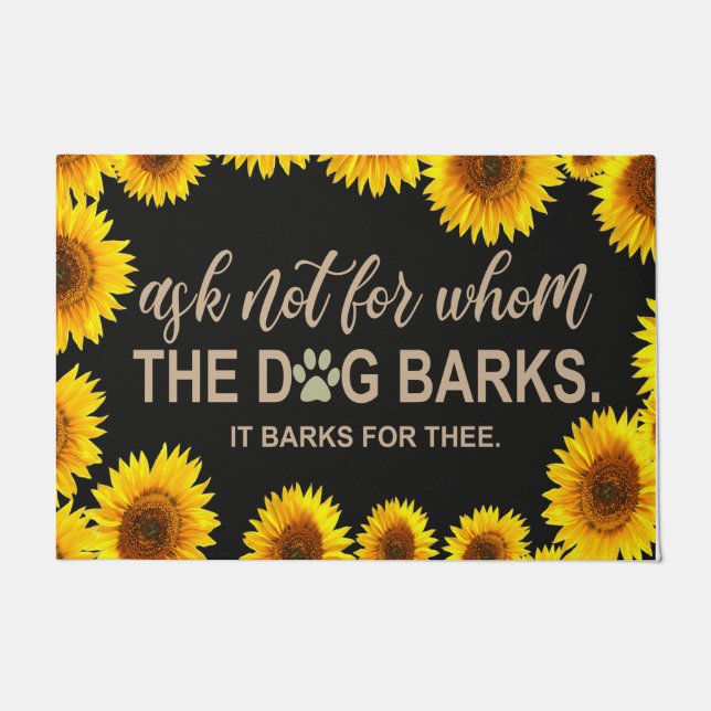 Paillasson Demandez De Ne Pas Pour Qui Le Chien Barque, Il Ba (Devant)