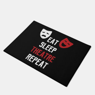 Paillasson Eat Sleep Theatre Repeat Musical Thetre