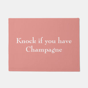 Paillasson Frappez si vous avez le rose de Champagne