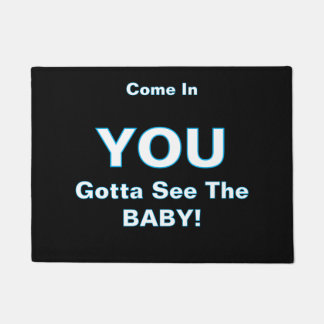 Paillasson ''Gotta See The Baby'' Doormat