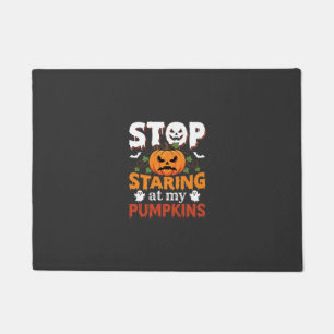 Paillasson Halloween Arrête de regarder mes citrouilles