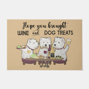 Paillasson Hope You Brought Wine And Dog Treats Funny Quotes