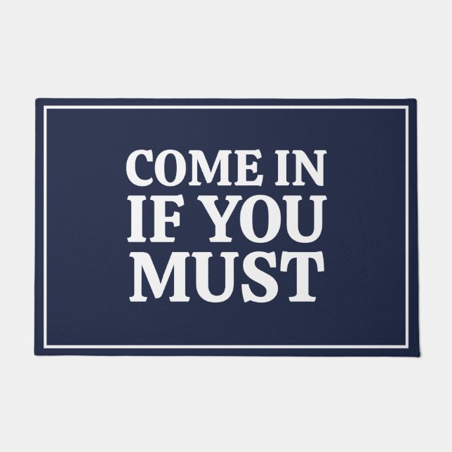 Paillasson Humour sarcastique amusant Citation Marine Bleu (Devant)