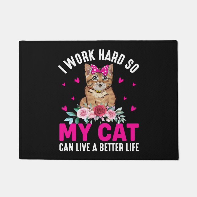 Paillasson I Work Hard So My Cat Can (Devant)