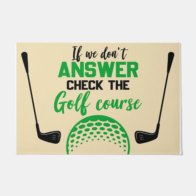 Paillasson If We Don't Answer Check The Golf Course (Devant)
