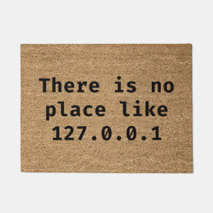 Paillasson Il N'Y A Pas De Place Comme 127.0.0.1