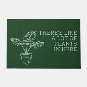 Paillasson Il y a comme beaucoup de Plantes ici