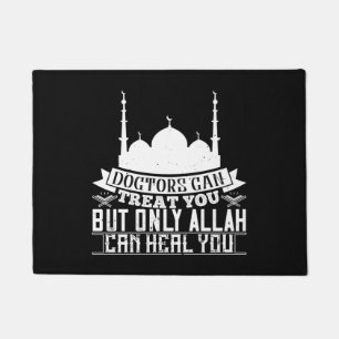 Paillasson Islam - Doctors Can Treat You Allah Can Heal You
