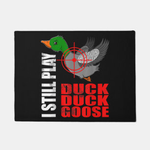 Paillasson Je Joue Toujours Canard Canard Oie Drôle Chasse Ca