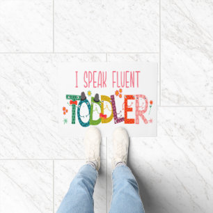 Paillasson Je parle Fluent Toddler - Maman, Garderie Enseigna